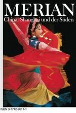 ISBN 9783774296114: Merian, China, Shanghai und der Süden