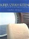 ISBN 9783775003988: Kreuzfahrten. Die schönsten Schiffsreisen der Welt.