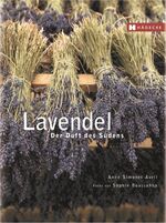 ISBN 9783775004381: Lavendel - Der Duft des Südens