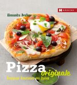 ISBN 9783775005982: Pizza Originale – Knusprige Kreationen aus Italien