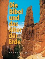 ISBN 9783775121309: Die Bibel und das Alter der Erde