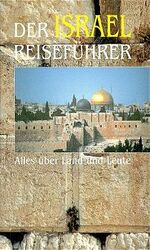 ISBN 9783775122160: Der Israel-Reiseführer