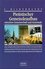 ISBN 9783775132572: Pietistischer Gemeindeaufbau zwischen Gemeinschaft und Gemeinde