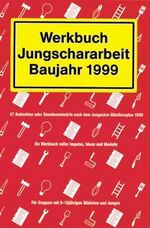 ISBN 9783775132695: Werkbuch Jungschararbeit '99