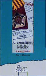 ISBN 9783775134194: Gezeichnet Mielke - Streng geheim! – Erlebnisse in 25 Jahren Ostmissionsarbeit