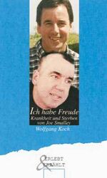 ISBN 9783775136075: Ich habe Freunde. Krankheit und Sterben von Joe Smalley