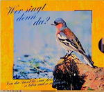 ISBN 9783775136235: Wer singt denn da?: Von der Amsel bis zum Zeisig. Bildband und CD