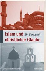 Christine Schirrmacher: Islam und christ Christine Schirrmacher: Islam und christ