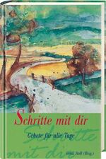 Gerdi Stoll: Schritte mit dir: Gebete fü