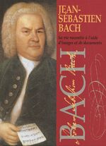 ISBN 9783775137119: Johann Sebastian Bach Bildband - französisch