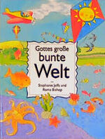 ISBN 9783775137218: Gottes grosse bunte Welt