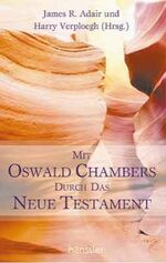 ISBN 9783775137706: Mit Oswald Chambers durch das Neue Testament