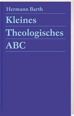 ISBN 9783775137713: Kleines theologisches ABC