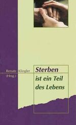 ISBN 9783775139106: Sterben ist ein Teil des Lebens