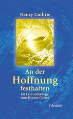 ISBN 9783775139823: An der Hoffnung festhalten