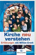 Ulrich Eggers: Kirche neu verstehen. NEU