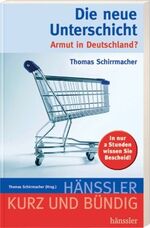 ISBN 9783775146746: Die neue Unterschicht - Armut in Deutschland?