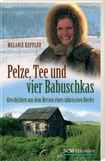 ISBN 9783775152365: Pelze, Tee und vier Babuschkas