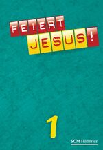 ISBN 9783775155168: Feiert Jesus! 1