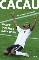 ISBN 9783775155250: Cacau - Immer den Blick nach oben