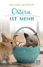 ISBN 9783775158206: Ostern ist mehr