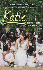 ISBN 9783775158435: Katie – Hoffnung gibt nicht auf