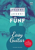 Klaus Göttler: Feiert Jesus! 5 - Easy Gu