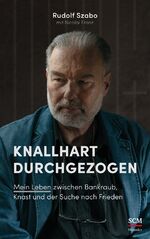 Rudolf Szabo: Knallhart durchgezogen