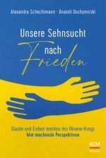 ISBN 9783775161824: Unsere Sehnsucht nach Frieden