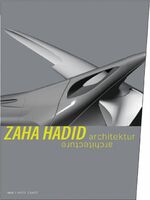 Zaha Hadid – Architektur