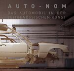 ISBN 9783775713856: Auto-nom – Das Automobil in der zeitgenössischen Kunst