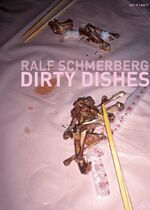 ISBN 9783775715713: Ralf Schmerberg : Dirty Dishes