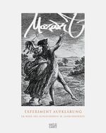 ISBN 9783775716895: Mozart. Aufbruch in eine Neue Welt - Experiment Aufklärung im Wien des ausgehenden 18. Jahrhunderts. Essayband. Sonderangebot! Neuware!