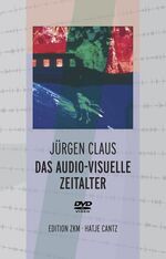 Jürgen Claus - Das audio-visuelle Zeital Jürgen Claus - Das audio-visuelle Zeital