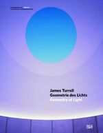 ISBN 9783775723695: James Turrell - Geometrie des Lichts