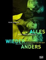 ISBN 9783775727525: Alles wieder anders - Fotografien aus der Zeit des Strukturwandels