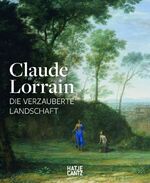 ISBN 9783775732284: Claude Lorrain - Die verzauberte Landschaft