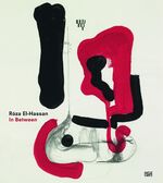 ISBN 9783775732376: Róza El-HassanIn Between - Zeichnungen und Objekte