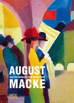 ISBN 9783775735421: August Macke und die Schweiz