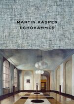 ISBN 9783775738101: Martin Kasper: Echokammer