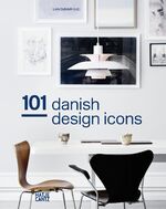 ISBN 9783775742122: 101 Danish Design Icons