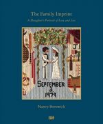 ISBN 9783775742481: Nancy Borowick - The Family Imprint: A Daughter's Portrait of Love and Loss