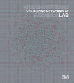 ISBN 9783775748629: Hidden Patterns - Visualizing Networks at BarabásiLab