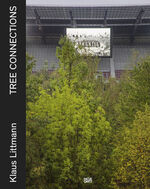 ISBN 9783775750356: Klaus Littmann - TREE CONNECTIONS