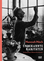 ISBN 9783775754798: Hannah Höch - Unbekannte Raritäten - Die Sammlung im Museum Reinickendorf