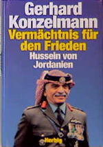 ISBN 9783776621051: Sein Vermächtnis für den Frieden: Hussein von Jordanien