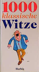 ISBN 9783776621280: 1000 klassische Witze