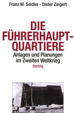 ISBN 9783776621549: Die Führerhauptquartiere 1939-45