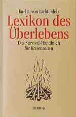 ISBN 9783776621921: Lexikon des Überlebens – Survial-Handbuch für Krisenzeiten