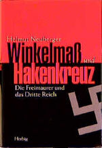 ISBN 9783776622225: Winkelmaß und Hakenkreuz. Wie neu. Die Freimaurer und das Dritte Reich.